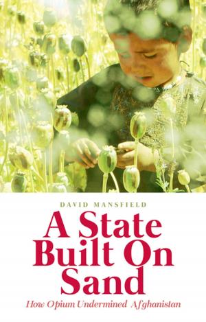 Cover of the book A State Built on Sand by Avinash Paliwal