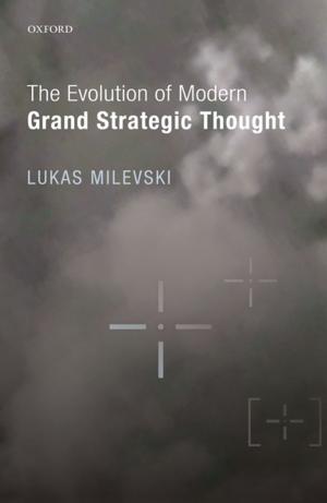 Cover of the book The Evolution of Modern Grand Strategic Thought by Richard English