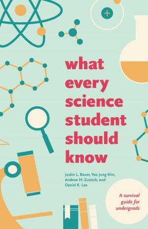 Cover of the book What Every Science Student Should Know by Marianna Torgovnick