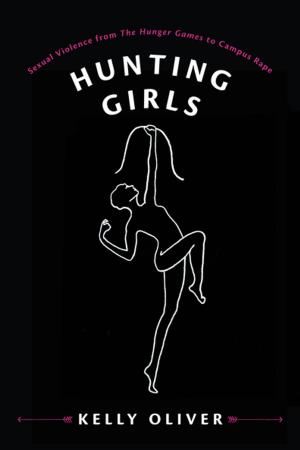 Cover of the book Hunting Girls by Robert Hullot-Kentor, Lydia Goehr