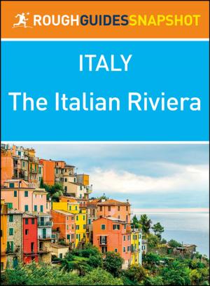 Cover of The Italian Riviera (Rough Guides Snapshot Italy)
