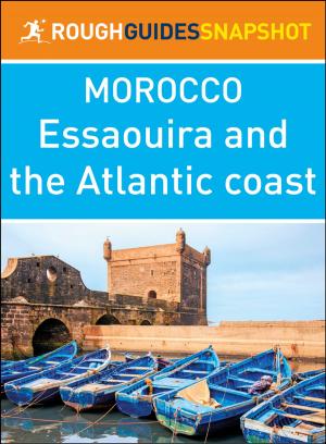 bigCover of the book Essaouira and the Atlantic coast (Rough Guides Snapshot Morocco) by 