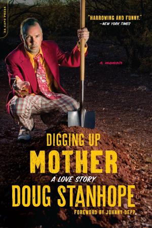 Cover of the book Digging Up Mother by Cecilia Ekbäck