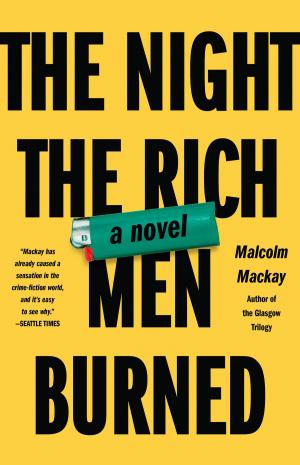 Cover of the book The Night the Rich Men Burned by Eric Alterman