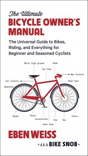 Cover of the book The Ultimate Bicycle Owner's Manual by Jackie Strachan, Jane Moseley