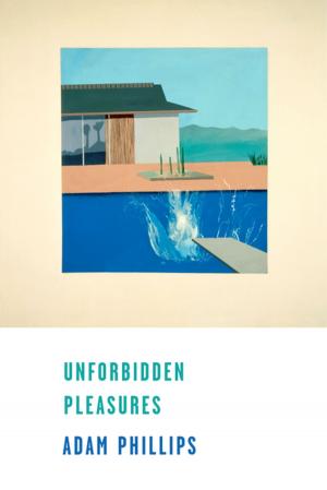 Cover of the book Unforbidden Pleasures by Roberto Bolaño