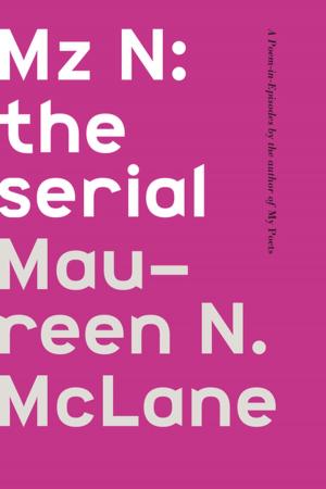 Cover of the book Mz N: the serial by Vivian Gornick