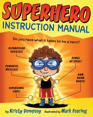 Book cover of Superhero Instruction Manual
