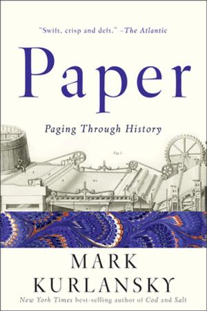Cover of the book Paper: Paging Through History by Yasmin Khan