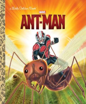 Cover of the book Ant-Man (Marvel: Ant-Man) by Jennifer L. Holm, Matthew Holm, Jarrett J. Krosoczka, Dan Santat, Raina Telgemeier