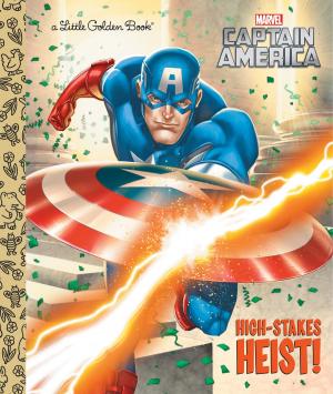 Cover of the book High-Stakes Heist! (Marvel: Captain America) by Bonnie Bryant