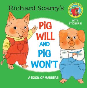 Cover of the book Richard Scarry's Pig Will and Pig Won't by R.L. Stine