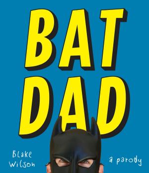 Cover of the book BatDad by Chuck Sambuchino