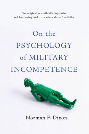 Cover of the book On the Psychology of Military Incompetence by Lance Morrow