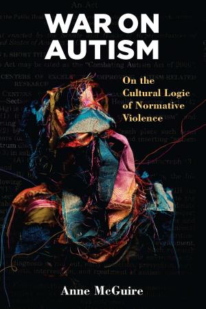Cover of the book War on Autism by Catherine Goetze