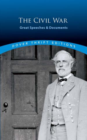 Cover of the book The Civil War: Great Speeches and Documents by Robert J. Lang