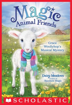 Cover of the book Grace Woollyhop's Musical Mystery (Magic Animal Friends #12) by Katherine Cox