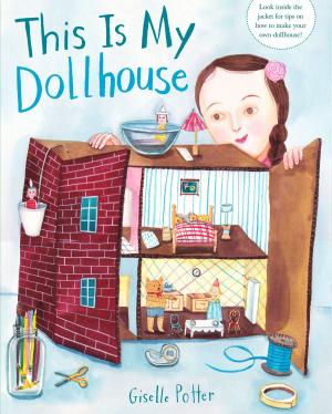 Cover of the book This Is My Dollhouse by Tish Rabe