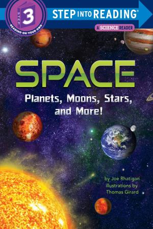 Cover of Space: Planets, Moons, Stars, and More!