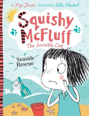 Cover of the book Squishy McFluff: Seaside Rescue! by Zaffar Kunial