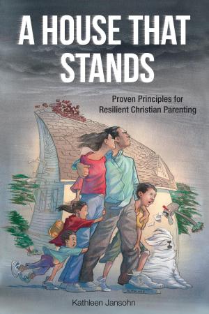 Cover of the book A House That Stands by Andrea Patten