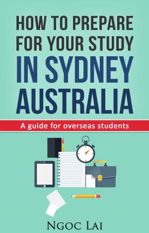 bigCover of the book How to prepare for your study in Sydney Australia by 