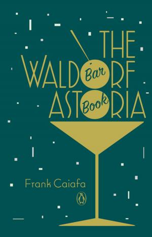 Cover of The Waldorf Astoria Bar Book