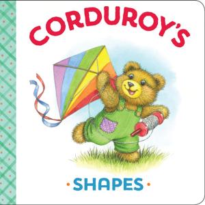 Cover of the book Corduroy's Shapes by Natasha Wing