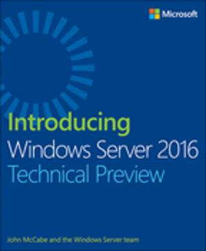 Cover of the book Introducing Windows Server 2016 Technical Preview by Andrew Conry-Murray, Vincent Weafer