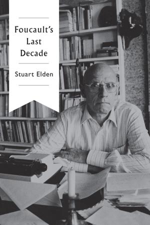 Cover of the book Foucault's Last Decade by Roger Woods, John McAllister, Gaye Lightbody, Ying Yi