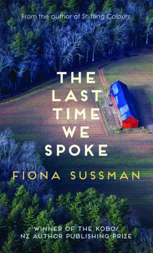 Cover of the book The Last Time We Spoke by Katherine Stansfield