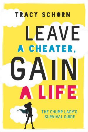 Cover of the book Leave a Cheater, Gain a Life by Terry Border