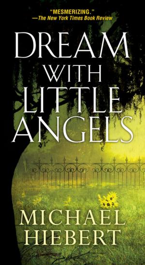 Cover of the book Dream With Little Angels by Marc Cameron