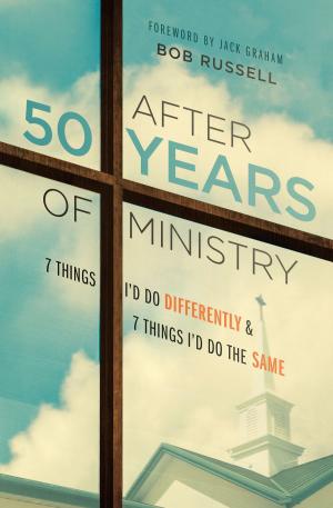 Cover of the book After 50 Years of Ministry by Nancy DeMoss Wolgemuth, Dannah Gresh