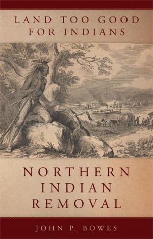 Book cover of Land Too Good for Indians