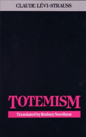 Cover of the book Totemism by Dr. Martin Luther King, Jr.