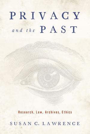 Cover of the book Privacy and the Past by Kim Park Nelson