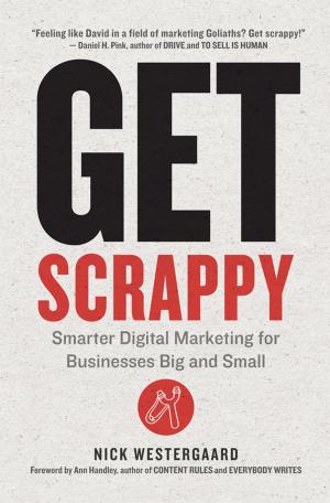 Cover of the book Get Scrappy by Paul Brown, Charles Kiefer, Leonard Schlesinger