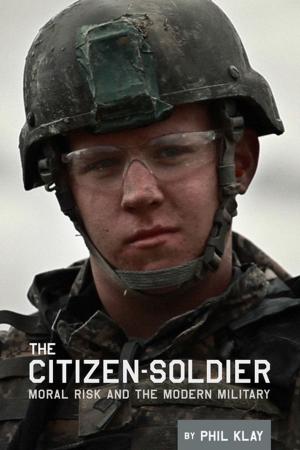 bigCover of the book The Citizen-Soldier by 