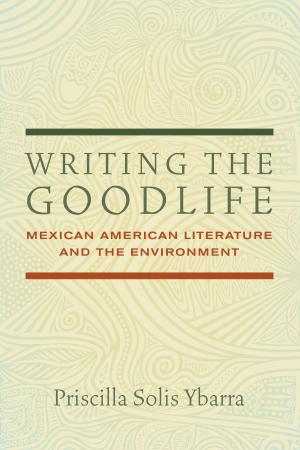 Book cover of Writing the Goodlife