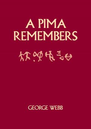 Cover of the book A Pima Remembers by Julian D. Hayden