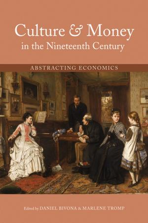Cover of the book Culture and Money in the Nineteenth Century by Antony H. Harrison
