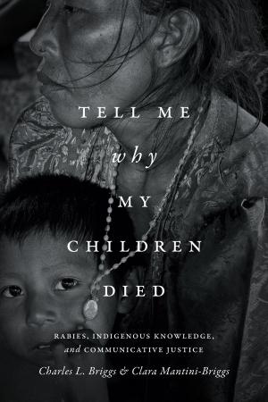 Cover of the book Tell Me Why My Children Died by Tobias Rees