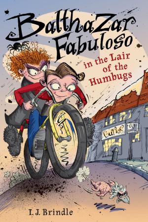 Cover of the book Balthazar Fabuloso in the Lair of the Humbugs by Eric A. Kimmel