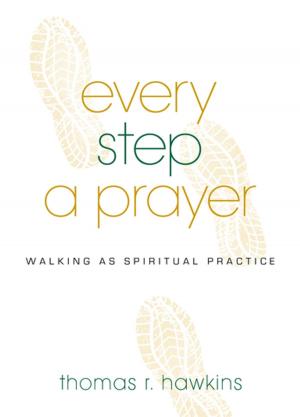 Cover of the book Every Step a Prayer by Trevor Hudson