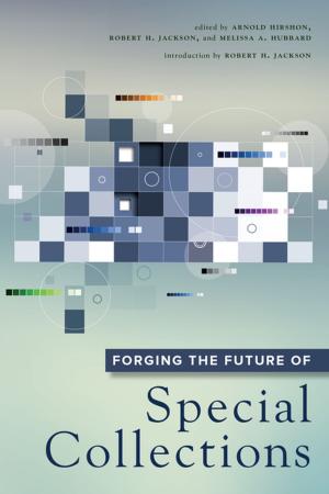 Cover of the book Forging the Future of Special Collections by Amanda L. Goodman