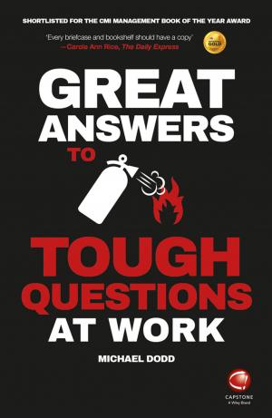bigCover of the book Great Answers to Tough Questions at Work by 