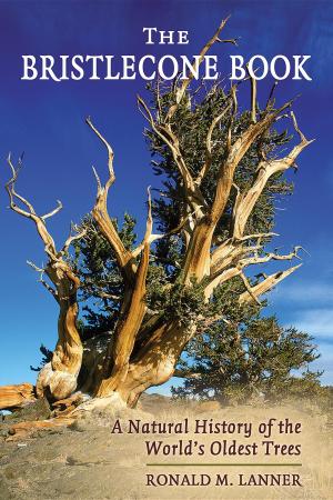 Cover of the book The Bristlecone Book by Kate Davis, Rob Palmer, Nick Dunlap
