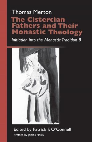 Book cover of The Cistercian Fathers and Their Monastic Theology