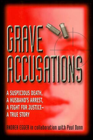 Cover of the book Grave Accusations by Cheryl Hersha, Lynn Hersha, Dale Griffis, Ted Schwarz